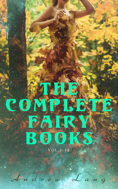 Andrew Lang - The Complete Fairy Books (Vol.1-12)