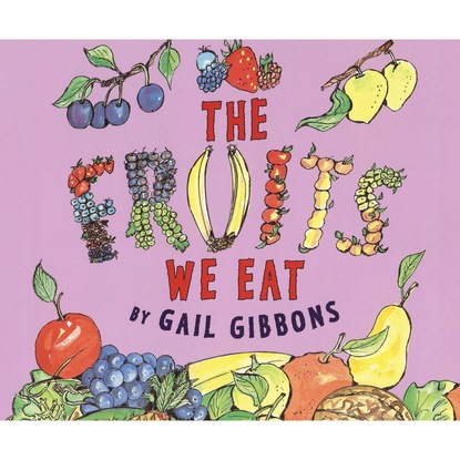 

The Fruits We Eat (Unabridged)