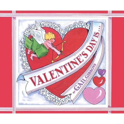 

Valentine's Day Is... (Unabridged)