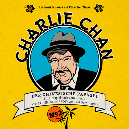 Charlie Chan, Fall 2: Der chinesische Papagei (Marc Freund). 