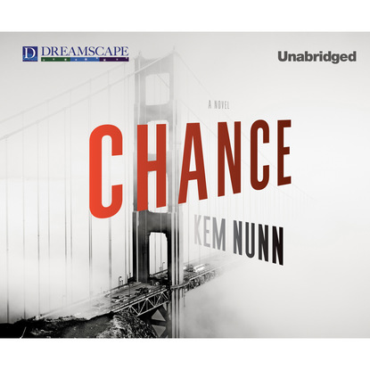 Kem Nunn — Chance (Unabridged)