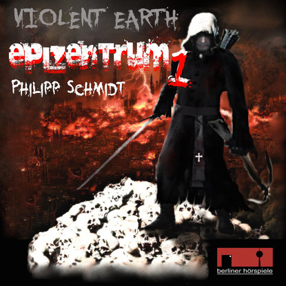 Ксюша Ангел - Violent Earth - Epizentrum, 1: Violent Earth Prequel, Folge 1: Epizentrum (ungekürzt)