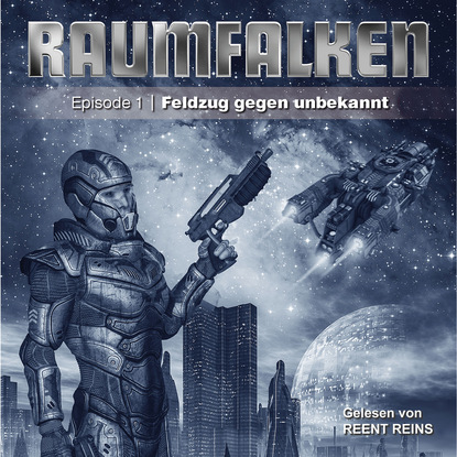 Ксюша Ангел - Raumfalken, Episode 1, Folge 3: Feldzug gegen unbekannt