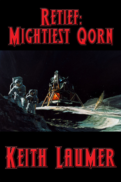 

Retief: Mightiest Qorn