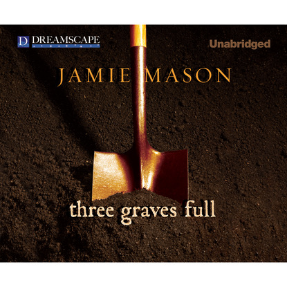 

Three Graves Full (Unabridged)