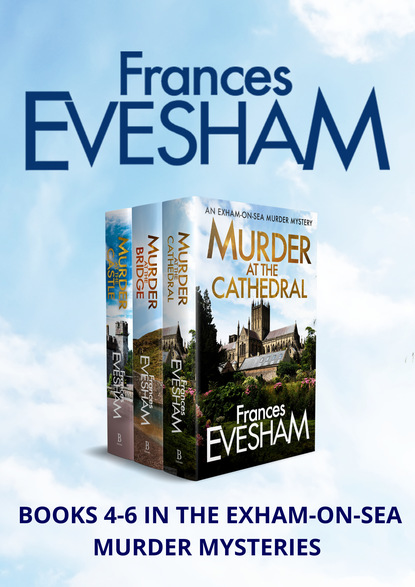 

Exham-on-Sea Murder Mysteries 4-6