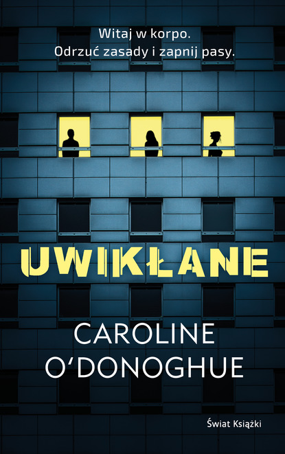 Caroline ODonoghue - Uwikłane