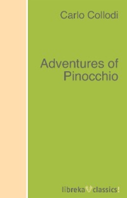 Carlo Collodi — Adventures of Pinocchio