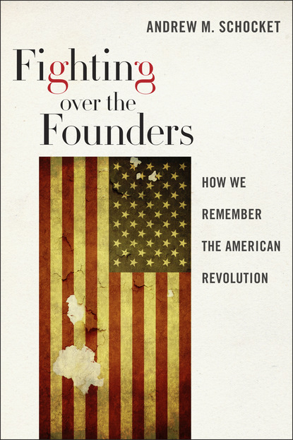 

Fighting over the Founders