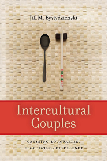 Jill M. Bystydzienski - Intercultural Couples