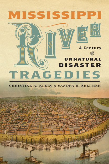 Christine A. Klein - Mississippi River Tragedies