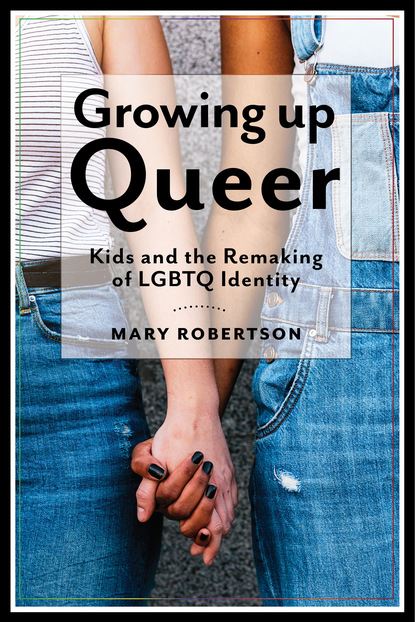 

Growing Up Queer