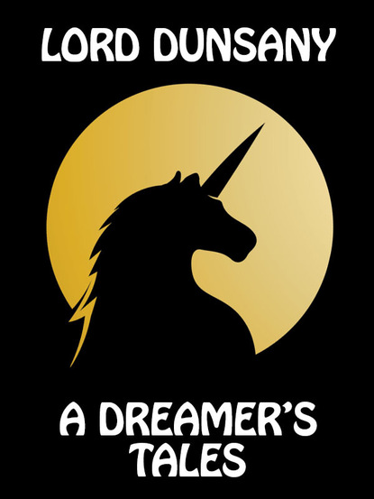 A Dreamer's Tales