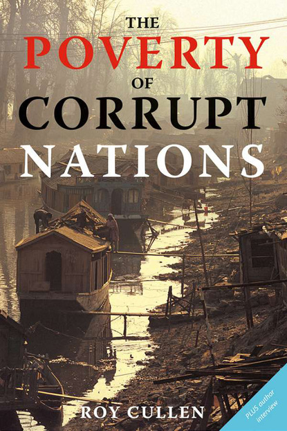 Roy Cullen - The Poverty of Corrupt Nations