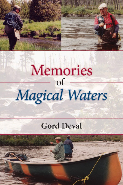 Gord Deval - Memories of Magical Waters