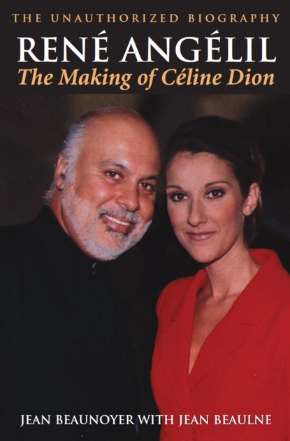 

René Angelil: The Making of Céline Dion