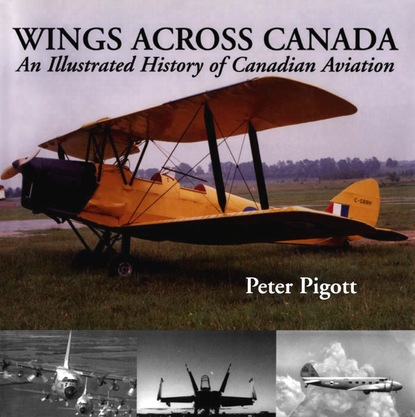 Peter Pigott - Wings Across Canada