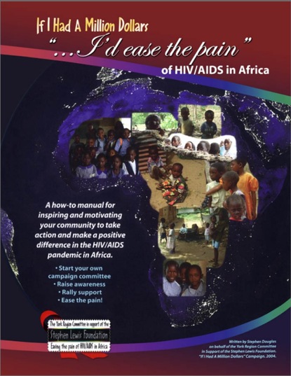 Stephen Douglas — If I Had a Million Dollars...I'd Ease the Pain of HIV/AIDS in Africa