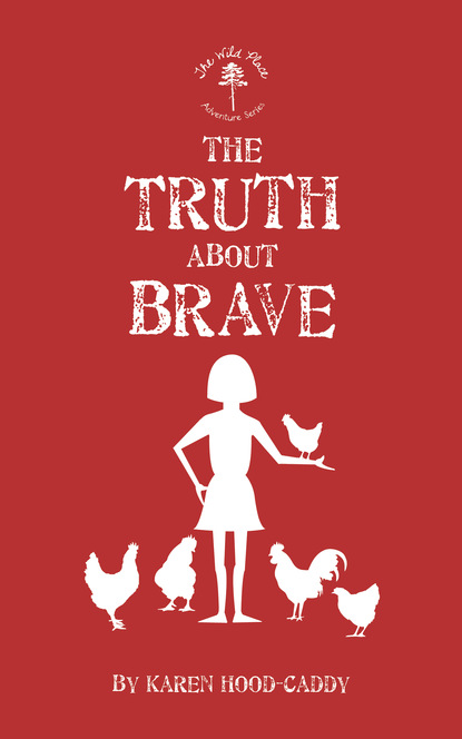 Karen Hood-Caddy — The Truth About Brave