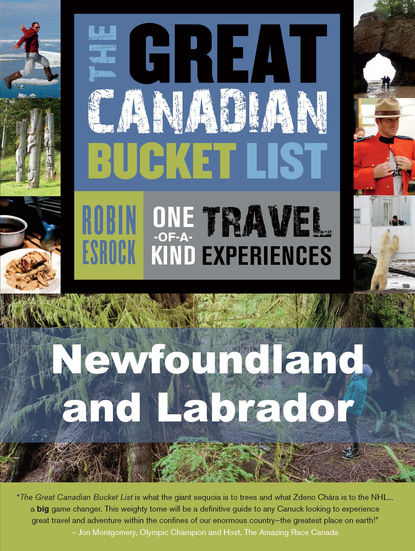 Robin Esrock - The Great Canadian Bucket List — Newfoundland and Labrador