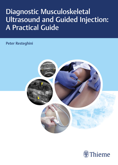 

Diagnostic Musculoskeletal Ultrasound and Guided Injection: A Practical Guide