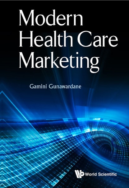 Gamini Gunawardane - Modern Health Care Marketing