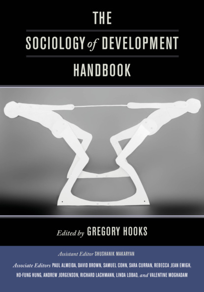 Группа авторов - The Sociology of Development Handbook