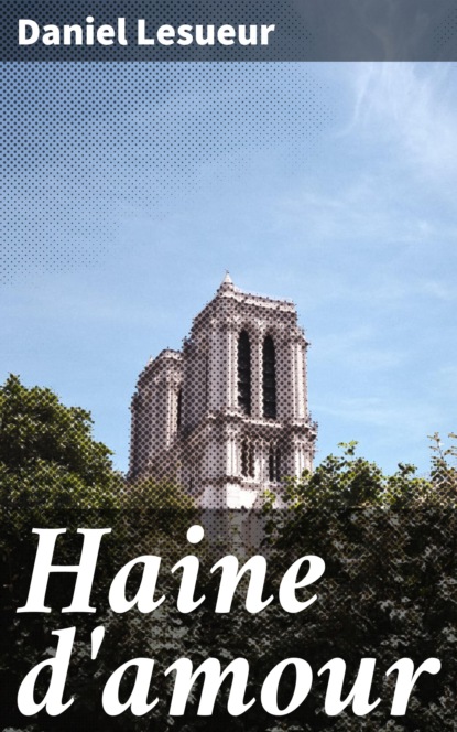 

Haine d'amour