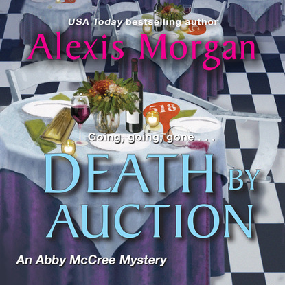 Death by Auction (Unabridged) - Alexis  Morgan