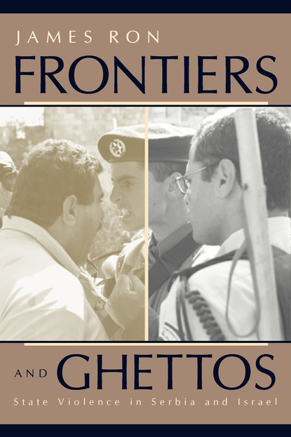 James Ron - Frontiers and Ghettos