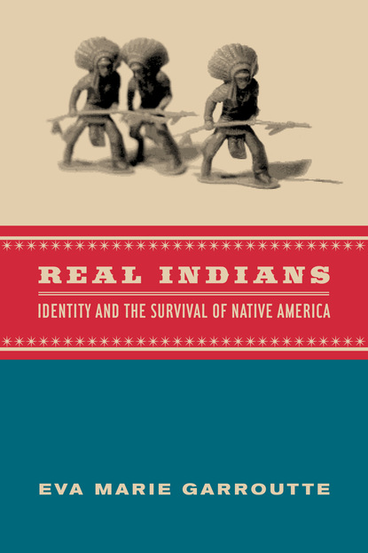 Eva Garroutte - Real Indians