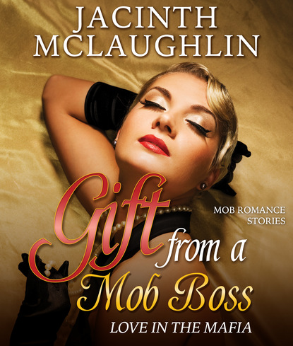 

Gift from a Mob Boss