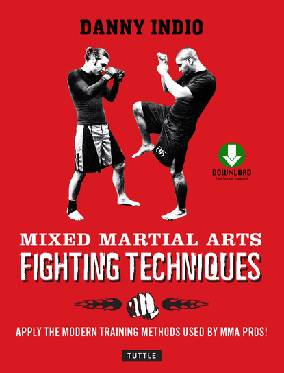 Danny Indio — Mixed Martial Arts Fighting Techniques