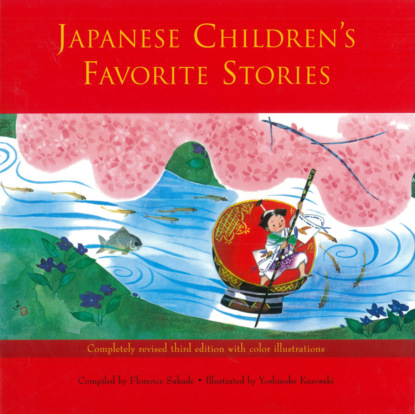 Florence Sakade - Japanese Children's Favorite Stories Book One