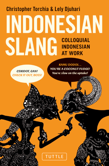 Christopher Torchia - Indonesian Slang