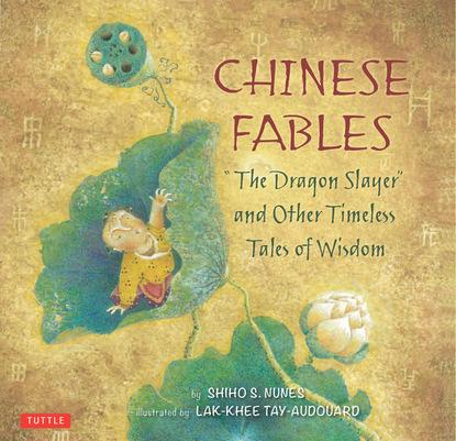 Lak-Khee Tay-Audouard - Chinese Fables