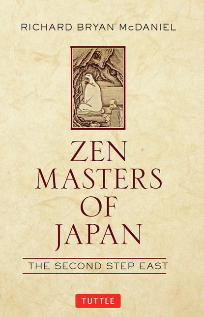 Richard Bryan McDaniel — Zen Masters of Japan