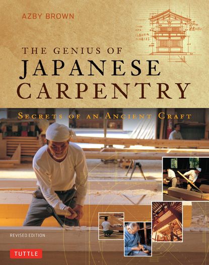 Azby Brown - The Genius of Japanese Carpentry