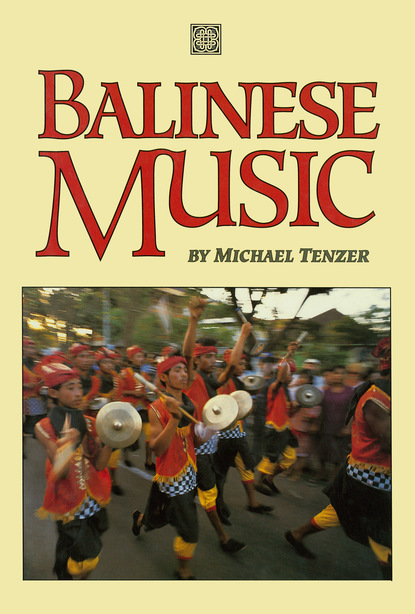 Michael  Tenzer - Balinese Music