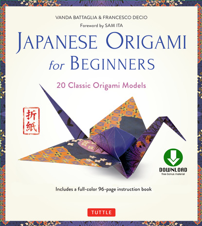 Vanda Battaglia — Japanese Origami for Beginners Kit Ebook