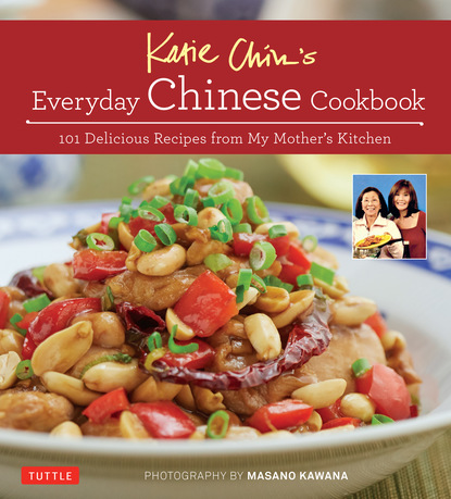 Katie Chin — Katie Chin's Everyday Chinese Cookbook