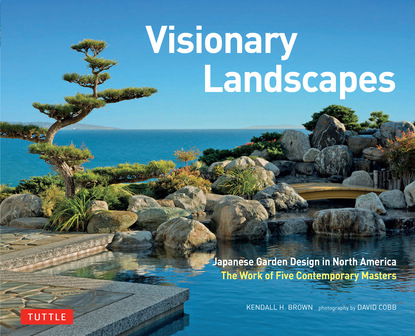 Kendall H. Brown - Visionary Landscapes