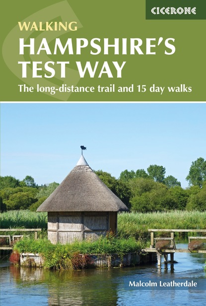 Malcolm Leatherdale - Walking Hampshire's Test Way