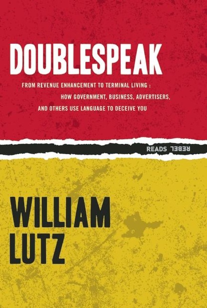 William Lutz - Doublespeak