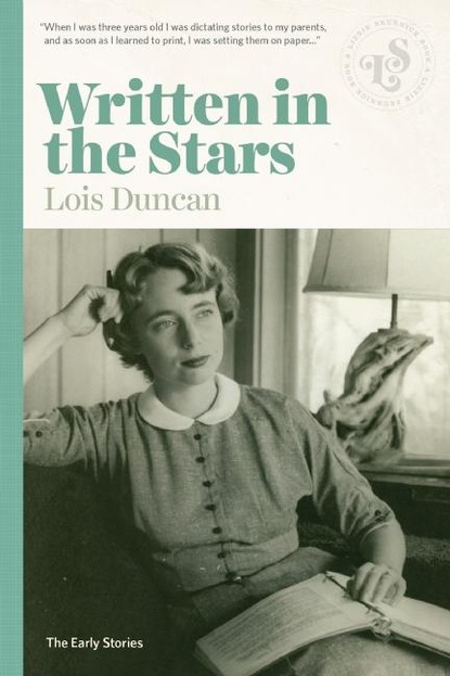 Lois  Duncan - Written in the Stars