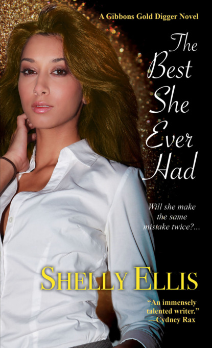 Shelly  Ellis - The Best She Ever Had