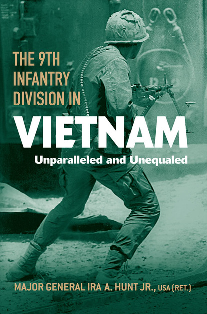 

The 9th Infantry Division in Vietnam