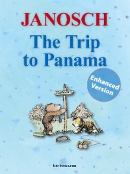 Janosch - The Trip to Panama - Enhanced Edition