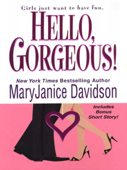 MaryJanice Davidson - Hello, Gorgeous!