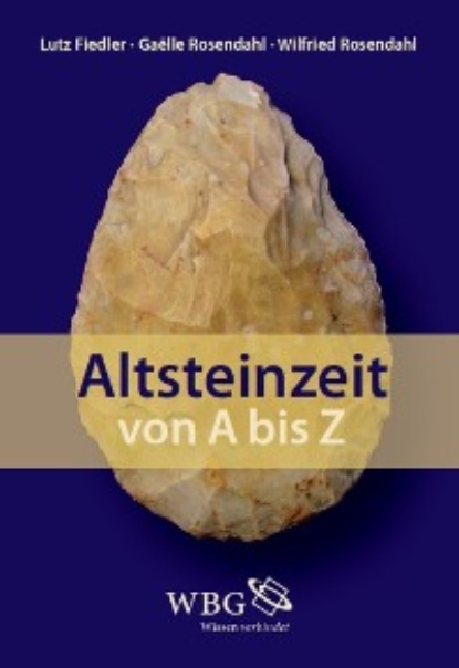 

Altsteinzeit von A bis Z